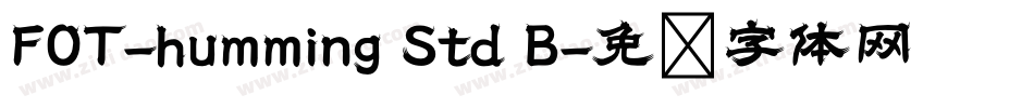 FOT-humming Std B字体转换